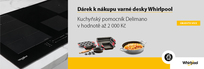 WHIRLPOOL - kuchyňský pomocník Delimano k nákupu varné desky 